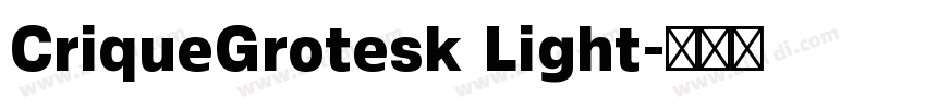 CriqueGrotesk Light字体转换